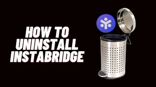 2 Ways How to uninstall instabridge app on android in english screenshot 5