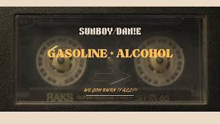 GASOLINE + ALCOHOL (VISUALIZER) prod.DAN!E