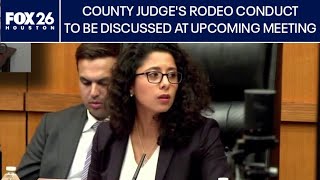 Harris County Commissioners to discuss County Judge's behavior at Rodeo Houston