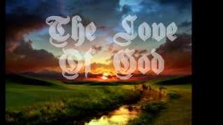 The Love Of God - Andrew & Saskia Smith