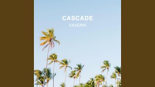 Cascade