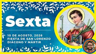 💥 SEXT HOUR FOR TODAY August 10, 2026 | Midday Prayer 🙏 LITURGY OF THE HOURS