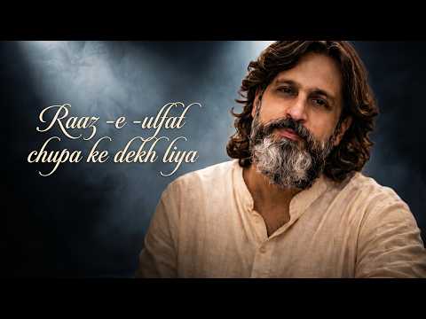 Raaz-e-Ulfat Chupa Ke Dekh Liya (Official) | Mirza Bayaan | Heart Touching Classic Ghazal