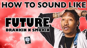 How to Sound Like FUTURE - "Drankin N Smokin" Vocal Effect - Logic Pro X