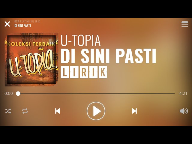 U-Topia - Di Sini Pasti [Lirik] class=