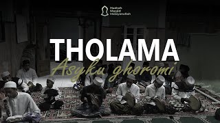 Tholama Asyku Ghoromi - Hadrah Masjid Hidayatullah