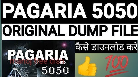 PAGARIA 5050 ORIGINAL DUMP FILE AVAILABLE ON WORLDDISHINFO.COM