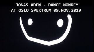 Jonas Aden - Dance Monkey At Oslo Spektrum