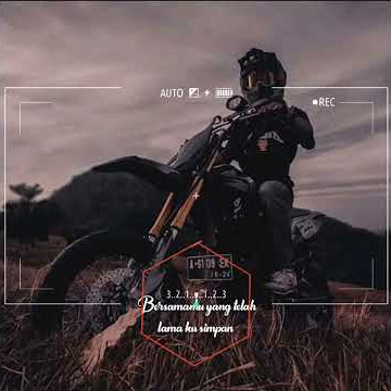 Story wa #AndmeshHanyaRindu Versi#supermoto