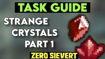 [Zero Sievert] Task Guide - Strange Crystals P.1
