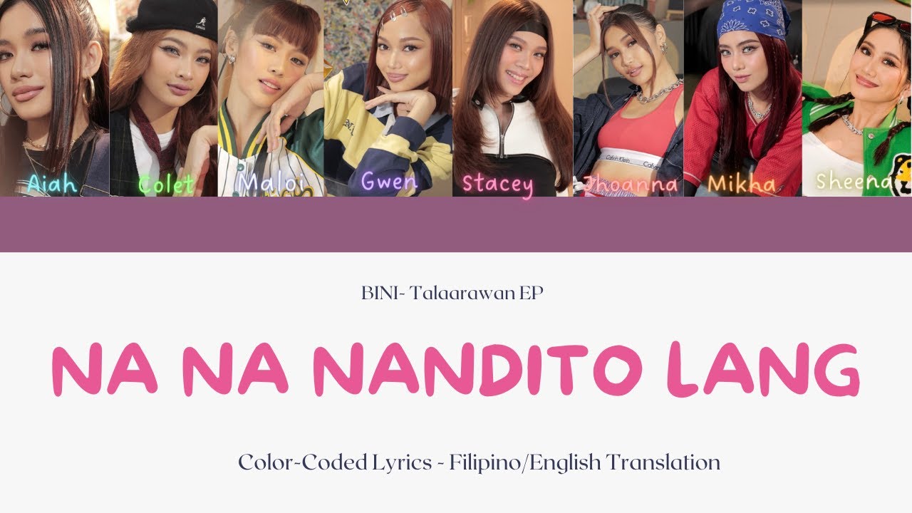 Na Na Nandito Lang - BINI (Color Coded Lyrics) - YouTube