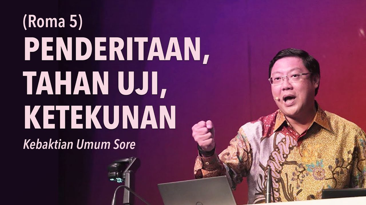 PENDERITAAN, TAHAN UJI, KETEKUNAN - Pdt. Ivan Kristiono