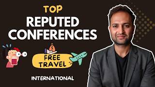 How to find top international research conferences: 5 Reputed Research Conferences (Spot Fake)