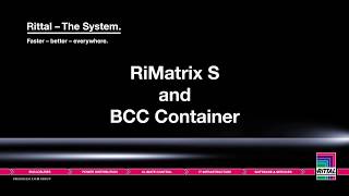 Soluții RITTAL de module și containere DC – RiMatrix S și Containerele BCC (Balanced Cloud Center)