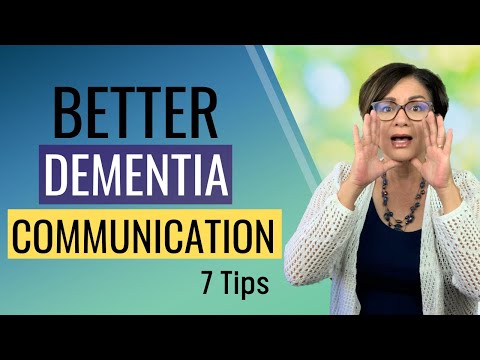 IMPROVE DEMENTIA COMMUNICATION (How to Talk to Someone with Dementia)