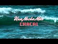 Chacal  una noche ms official audio