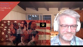 Home Free - God Bless the U.S.A. (featuring Lee Greenwood and The U.S. Air Force Band) - Reaction