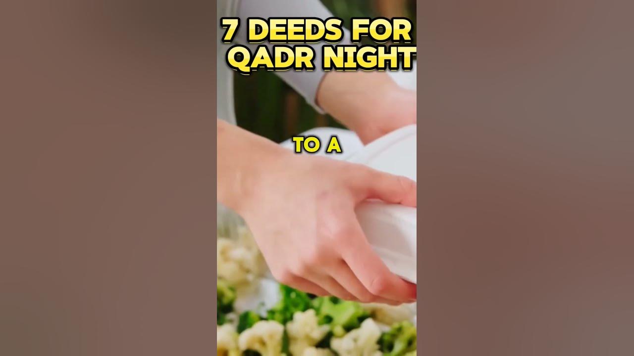 7 Good Deeds for Odd nights of Ramadan by Syed Muhammad Ali 