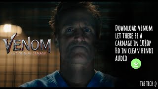 Download venom let there be a carnage in hindi available now hd | 720p&1080p|THE TECH