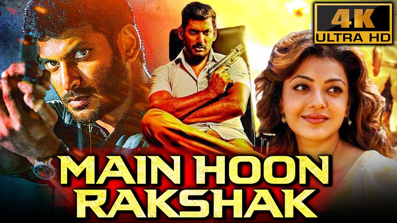 Main Hoon Rakshak 4K ULTRA HD   Vishals Blockbuster Action Thriller Hindi Movie  Kajal Aggarwal Suri