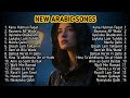 أفضل الأغاني العربية على الإطلاق BEST ARABIC SONGS OF ALL TIME 