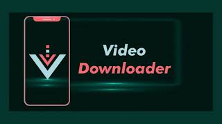 All Video Downloader App || Fast Video Downloader