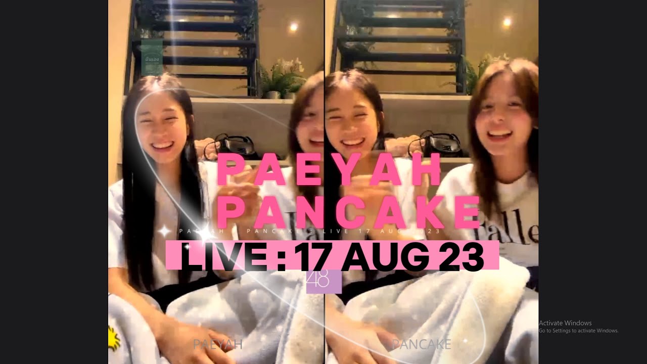 PAEYAH - PANCAKE : LIVE 17 AUG 2023