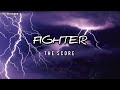 The Score Fighter Lyrics Video mp3