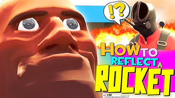 TF2: How to Reflect a Rocket (feat. ShaDowBurn) [FUN]