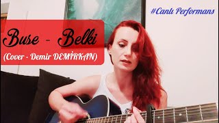 Buse - Belki Cover - Demir Demi̇rkan Iperformans