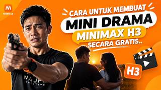 🔥 CARA AKSES MINIMAX H3 SECARA GRATIS!!! + CARA BUAT MINI DRAMA DENGAN KONSISTEN KARAKTER screenshot 5