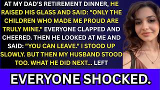 My Father Humiliated Me at His Retirement Dinner—Until My Husband Revealed Who He Really Was