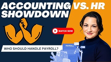 Accounting vs. HR: Who Should Handle Payroll? | Comparison & Integration