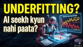 Underfitting in Machine Learning | Simply explained |  Hindi