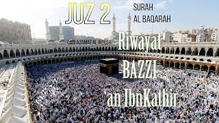 JUZ 2: SURAH AL-BAQARAH - Riwayat BAZZI - Azamat Al Ingushi