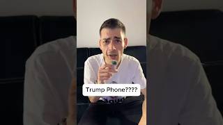 Don't buy the Trump Phone until you see this.