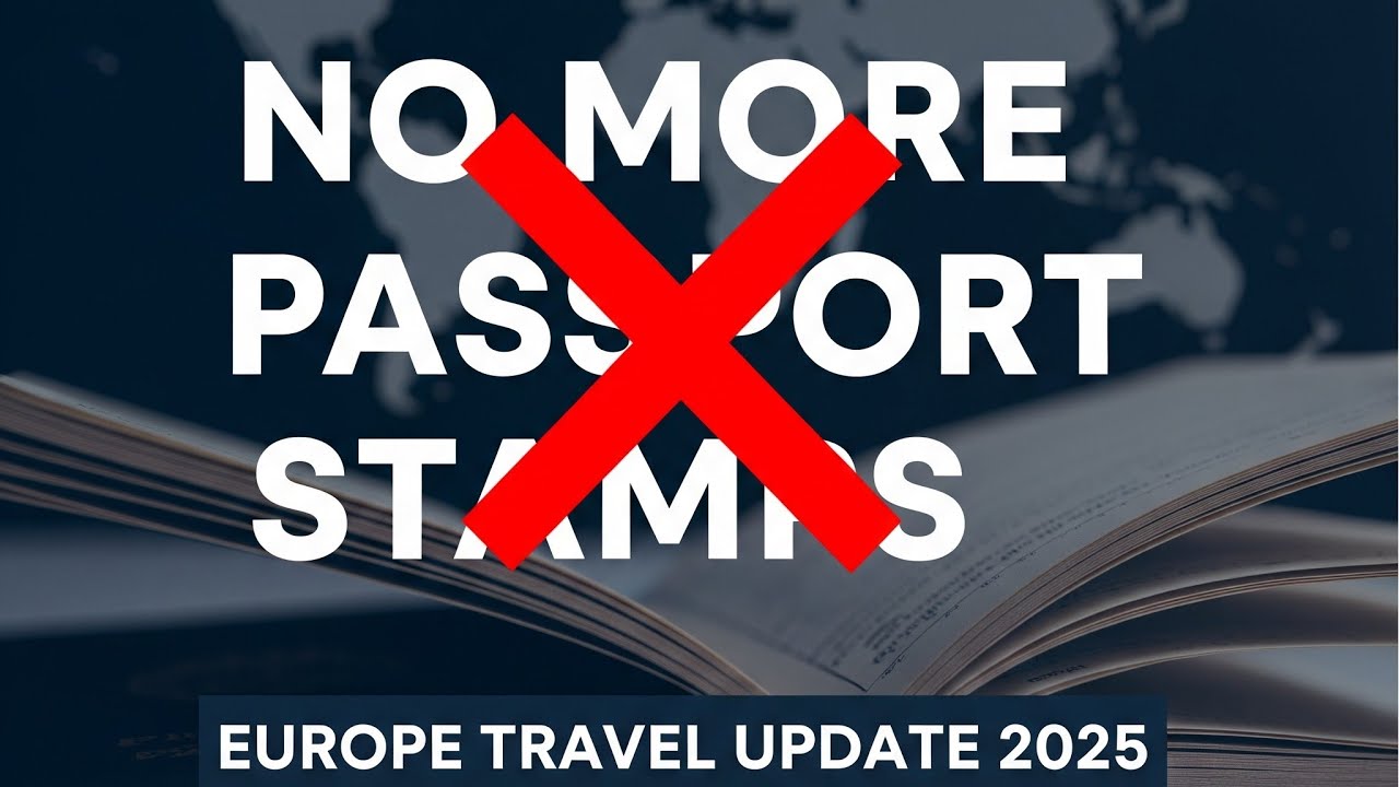 ✅ Europe Travel Update 2025 | Passport Stamp खत्म | New Schengen Visa Entry-Exit System in Hindi