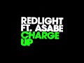 Redlight Feat Asabe Charge Up mp3