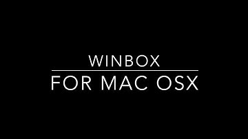 Winbox for Mikrotik on Mac OSX