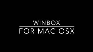 Winbox for Mikrotik on Mac OSX