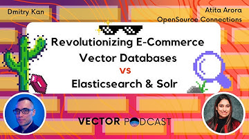 Atita Arora - Search Relevance Consultant - Revolutionizing E-commerce with Vector Search