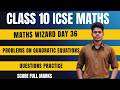 Class10 maths wizard day 36 quadratic equations word problem ccc ashish kumar icse 2027