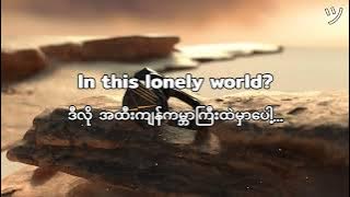 K-391 & Victor Crone - Lonely World ( mmsub )