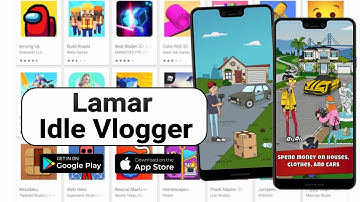 Lamar - Idle Vlogger Gameplay #4 (Android/IOS)