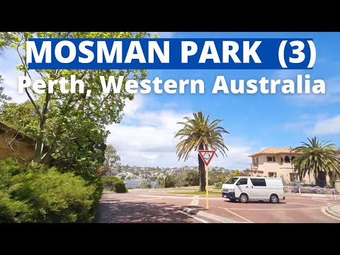 Driving in Perth  - MOSMAN PARK, WESTERN AUSTRALIA  (Part 3)