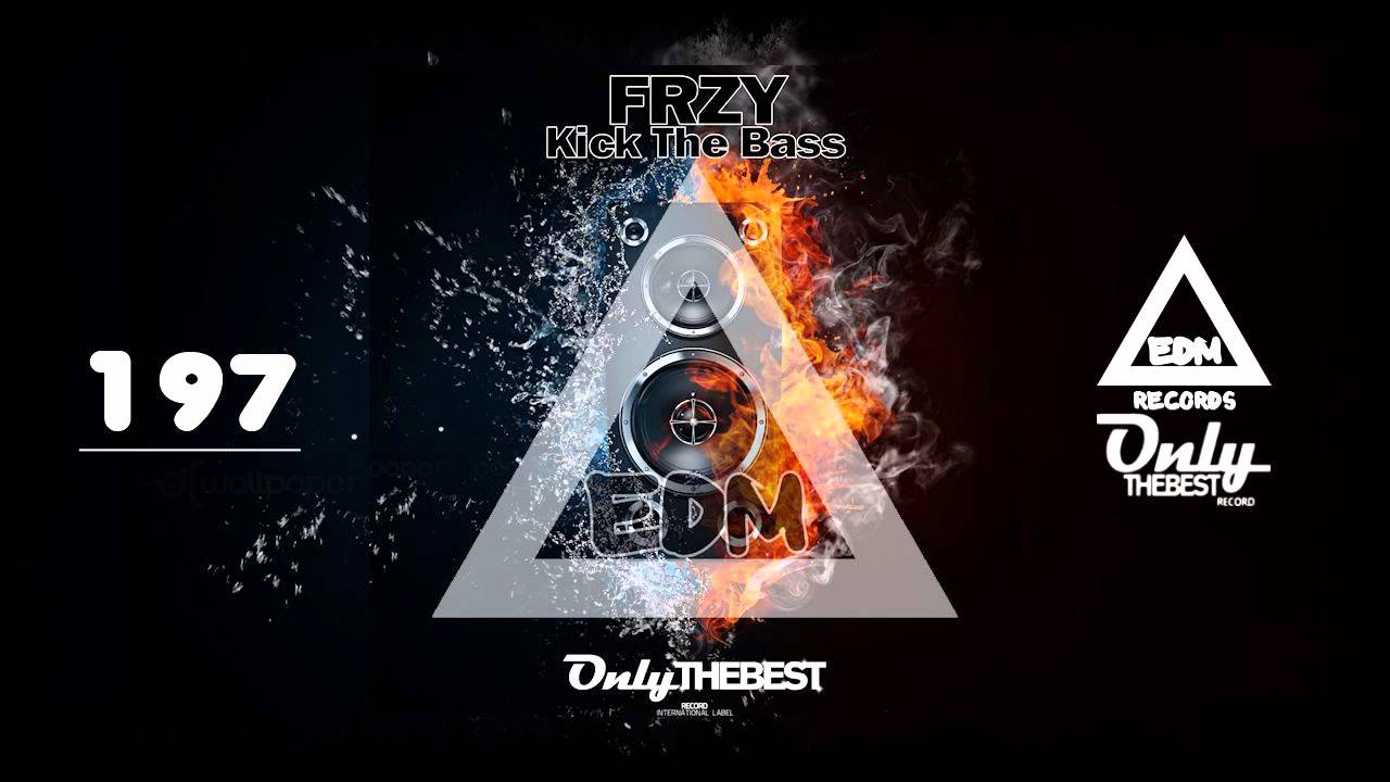 FRZY - KICK THE BASS 