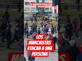 Marchistas agreden a una persona que estaba en contra de la marcha