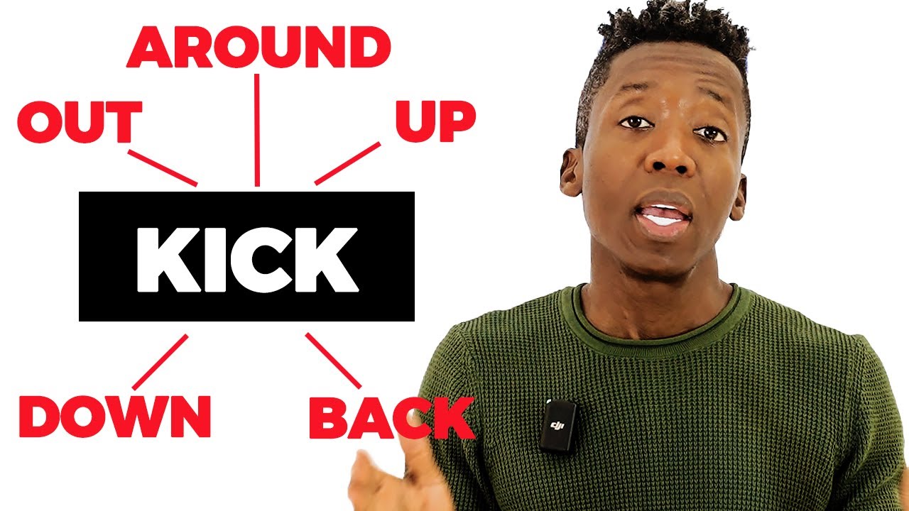 8 Phrasal Verbs with KICK YouTube
