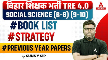 BPSC TRE 4.0 Vacancy 2024 | BPSC TGT Social Science Book List, Strategy & PYQ By Sunny Sir