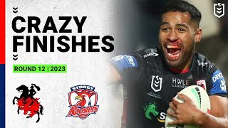 Crazy NRL Finishes | St George Illawarra Dragons v Sydney Roosters | Round 12, 2023